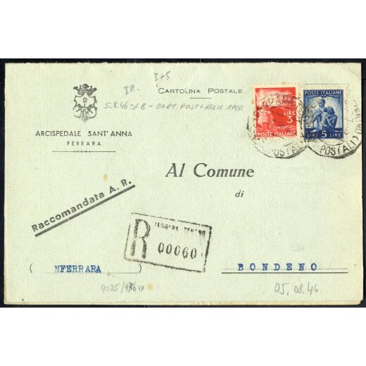 1946-47, I Periodo Tariffario, cartolina postale raccomandata A.R., affrancato per 8 l., da Ferrara il 5.8.46 per Bondeno, Sass. 553,555