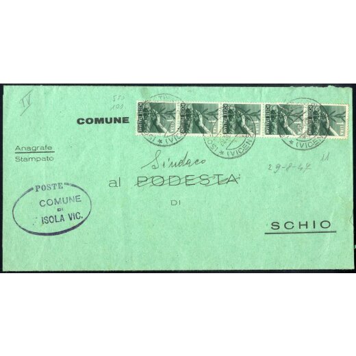 1947-48, III Periodo Tariffario, lettera fra sindaci affrancato per 5 Lire con striscia di 5 da 1 l., da Isola Vicentina il 29.8.47 per Schio, Sass. 550