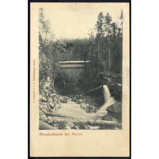 1901, "Schönna" Schraffenstempel auf "Masulschlucht bei Meran" Karte nach Grein mit ANK. 87, Karte bügig