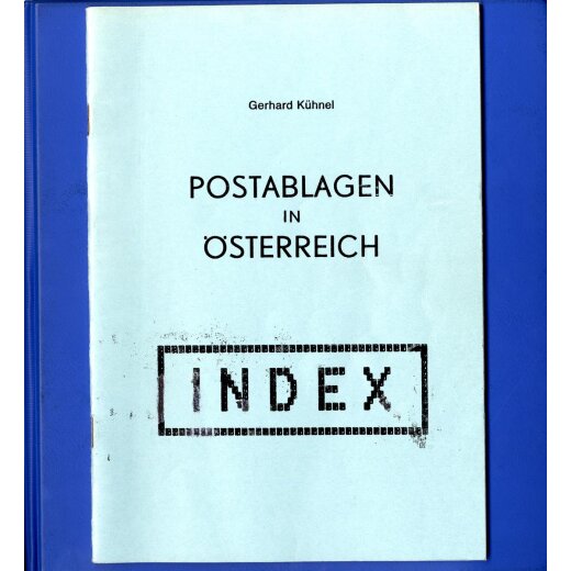 Die Postablagen in Österreich von Gerhard Kühnel im kleinen blauen Ringbinder mit Nachträgen 1987 + 1988