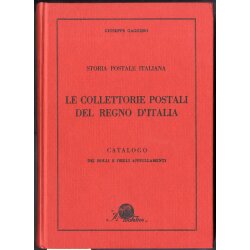Gaggero, Le Collettorie postali del Regno d Italia, Bolli...