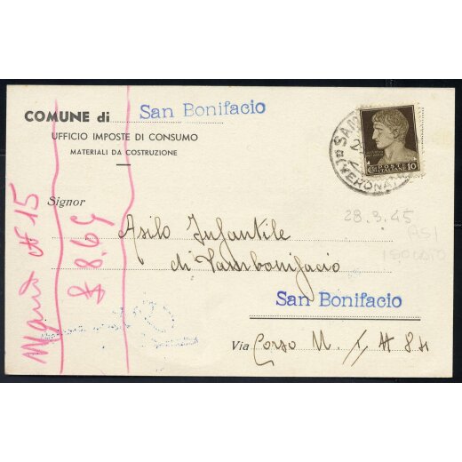 1945, Cartolina stampe da San Bonifacio 28.3.1945 per citt? affrancata con 10 Cent. Imperiale, raro uso isolato (Sass. 245)