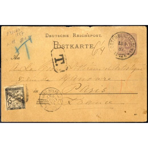 1887, Ganzsachenkarte 5 Pf von Ortenberg am 13.9. nach Paris und dort mit 15 C taxiert