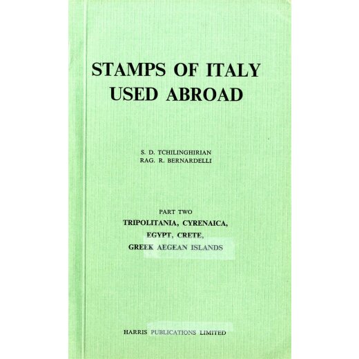 Tschilinghirian - Bernardelli, Stamps of Italy used abroad, Part 2, come nuovo