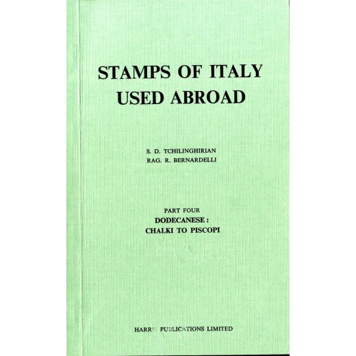 Tschilinghirian - Bernardelli, Stamps of Italy used abroad, Part 4, come nuovo