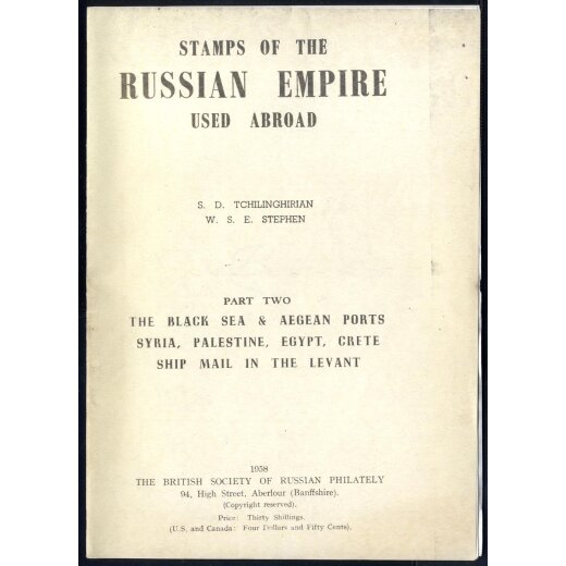 Tschilighirian - Stephen, Stamps of the Russian Empire used abroad, Part 1 + 2 + 4, in Kopien, noch brauchbare Erhaltung