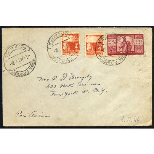 1845/48, Democratica, 100 Lire + due esemplari 4 Lire da Roma 9.12.1946 per New York (Sass. 554+554+565)