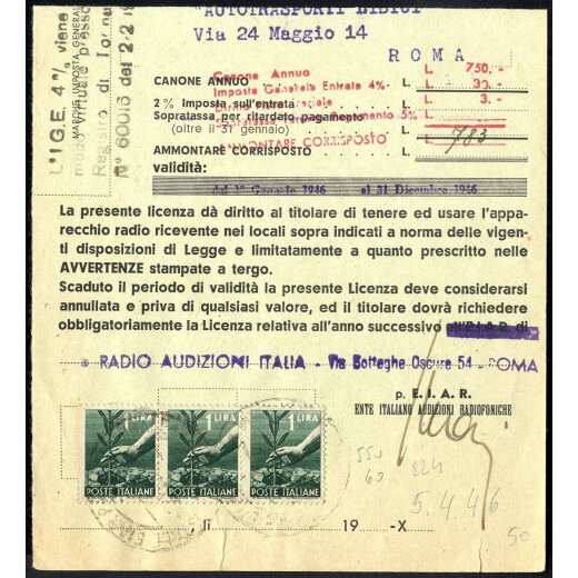 1946, Licenza speciale Radio emessa a Roma il 5.4.1946 affrancata con striscia di tre 1 Lira Democratica (Sass. 550)