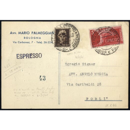 1946, Democratica espresso, 5 Lire in affrancatura mista 1,20 Lire Luogotenenza su cartolina espresso da Bologna 11.1.1946 per Forl? (Sass. E25)